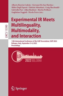 Experimental IR Meets Multilinguality, Multimodality, and Interaction: 13th Inte
