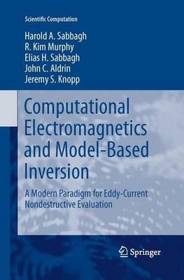 Computational Electromagnetics and Model-Based Inversion: A Modern Paradigm for 