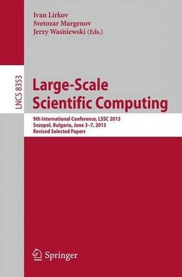 Large-Scale Scientific Computing: 9th International Conference, LSSC 2013, Sozop