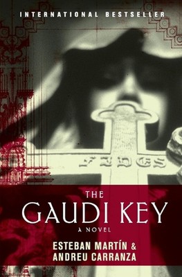 The Gaudi Key: A Novel by Esteban Martin (English) Paperback Book