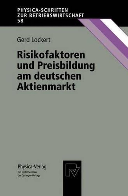 Risikofaktoren Und Preisbildung Am Deutschen Aktienmarkt By Gerd Lockert (German
