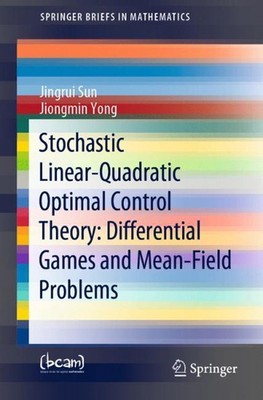 Stochastic Linear-Quadratic Optimal Control Theory: Differential Games and Mean-