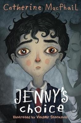 Jenny's Choice by Catherine MacPhail (English) Paperback Book