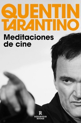 Meditaciones del cine / Cinema Speculation by Quentin Tarantino (Spanish) Paperb
