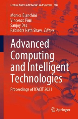 Advanced Computing and Intelligent Technologies: Proceedings of ICACIT 2021 by M
