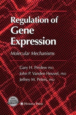 Regulation of Gene Expression by Gary H. Perdew (English) Paperback Book