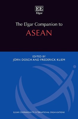 The Elgar Companion to ASEAN by J?rn Dosch (English) Hardcover Book