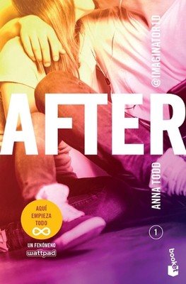After 1: Aqu Empieza Todo: Aqu? Empieza Todo by Anna Todd (Spanish) Paperback Bo