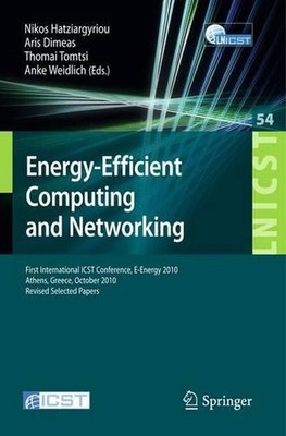 Energy-Efficient Computing and Networking: First International Conference, E-Ene