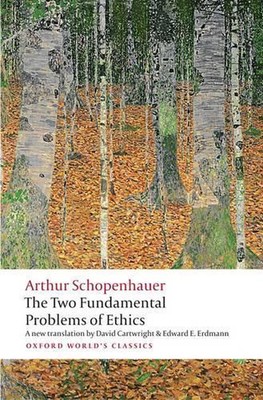 The Two Fundamental Problems of Ethics by Arthur Schopenhauer (English) Paperbac