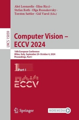 Computer Vision ECCV 2024: 18th European Conference, Milan, Italy, September 29-
