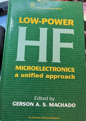 Low-Power HF Microelectronics A Unified Approach 