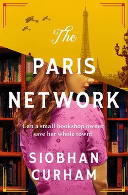 The Paris Network by Siobhan Curham Paperback Book