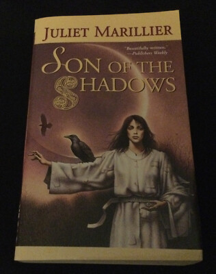 Juliet Marillier: Son of the Shadows - Excellent!
