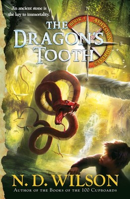 The Dragon's Tooth by N.D. Wilson (English) Paperback Book