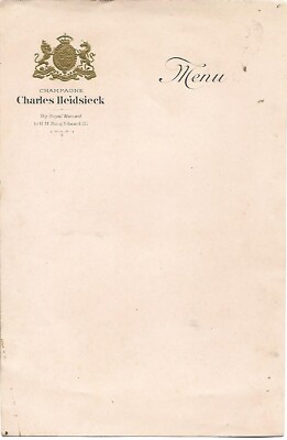 CHAMPAGNE CHARLES HEIDSIECK MENU BY ROYAL VARIANT  TO H.M.KING EDWARD VII