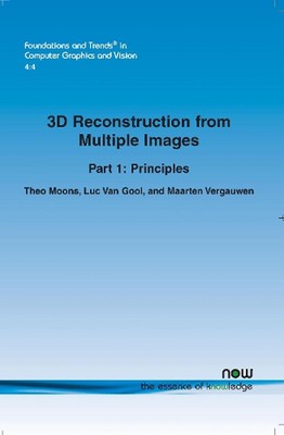 3D Reconstruction from Multiple Images: Part 1: Principles by Theo Moons (Englis