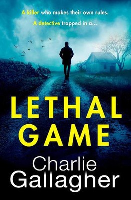 Lethal Game by Charlie Gallagher Paperback Book