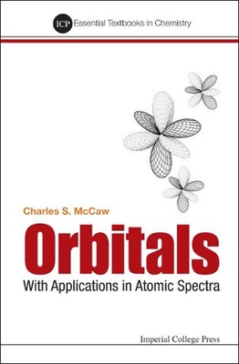 Orbitals: With Applications In Atomic Spectra: With Applications in Spectroscopy