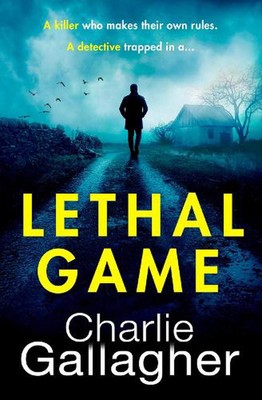 Lethal Game by Charlie Gallagher (English) Paperback Book