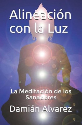 Alineaci: La Meditaci by Dami Alvarez (Spanish) Paperback Book