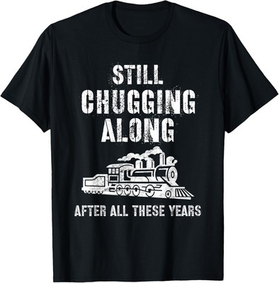 New Limited Train Grandpa Retirement Model Train Show Chugging Along T-Shirt