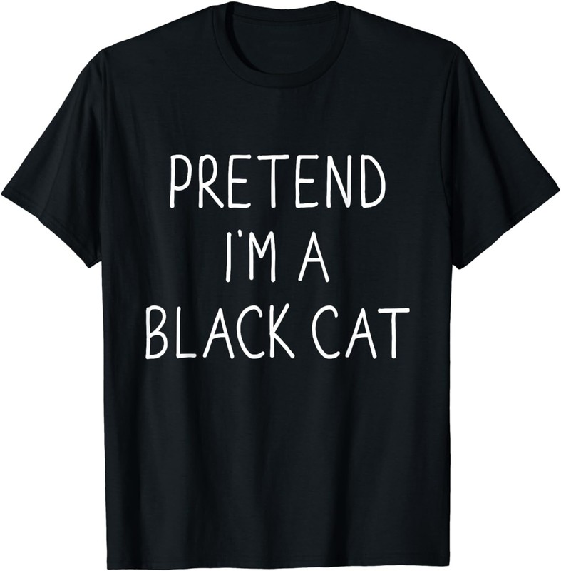 Pretend I'm black cat funny lazy easy DIY halloween Unisex