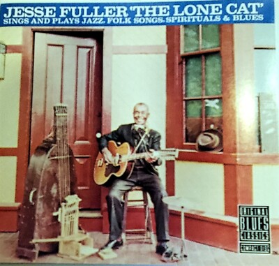 Jesse Fuller The Lone Cat-Sings & Plays Jazz CD, 1990 Orig. Blues Class MINT!
