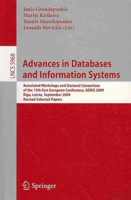 Advances in Databases and Information Systems: Associated Workshops and Doctoral