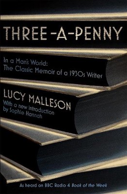 Three-a-Penny: Radio 4 Book of the Week by Lucy Malleson (English) Paperback Boo
