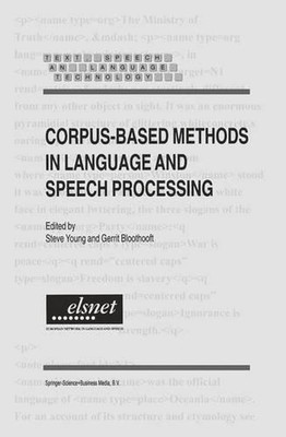 Corpus-Based Methods in Language and Speech Processing by Steve Young (English) 