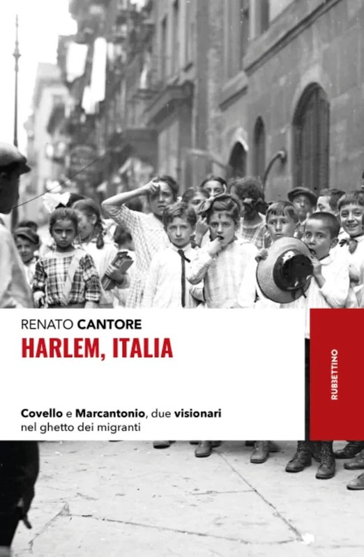 Renato Cantore Harlem, Italia. Covello E Marcantonio, Due Visionari Nel  (Poche)
