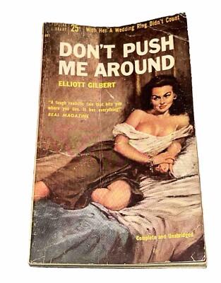 Don't Push Me Around by Elliott Gilbert [1955 1st Popular pb #681, Ray Johnson]