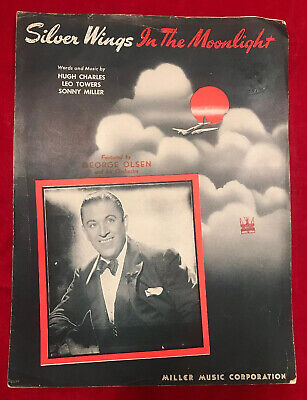 VTG Silver Wings in the Moonlght Sheet Music 1943 George Olsen and his Orchestra