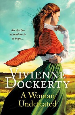 A Woman Undefeated: A captivating and emotional Irish saga by Vivienne Dockerty 