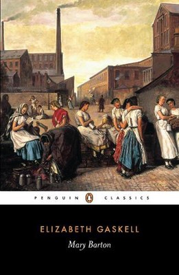 Mary Barton: A Tale of Manchester Life by Elizabeth Gaskell (English) Paperback 