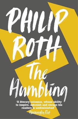 The Humbling by Philip Roth Paperback Book
