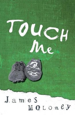 Touch Me by James Moloney (English) Paperback Book