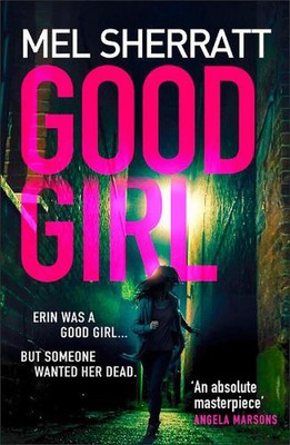 Good Girl by Mel Sherratt (English) Paperback Book