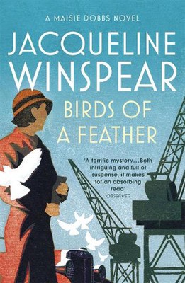 Birds of a Feather: Maisie Dobbs Mystery 2 by Jacqueline Winspear (English) Pape