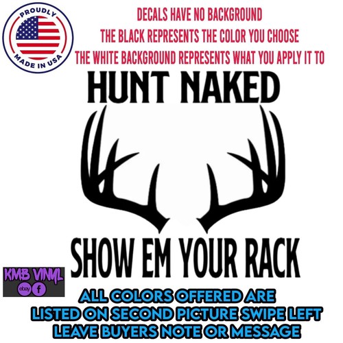 Car window decal truck outdoor sticker funny lol hunt naked show em your rack