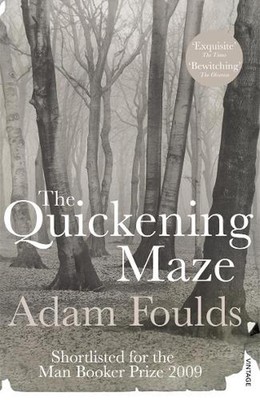 The Quickening Maze by Adam Foulds Paperback Book