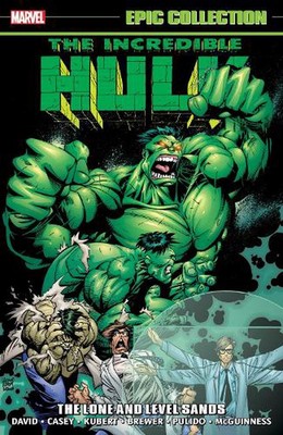 Incredible Hulk Epic Collection: The Lone and Level Sands by Peter David (Englis