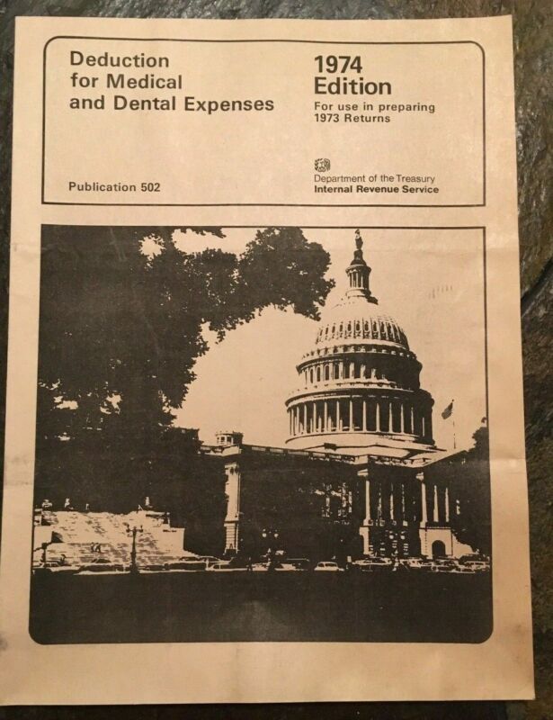 Vintage 1974 IRS Publication 502 Deduction for Medical Dental Expenses Booklet