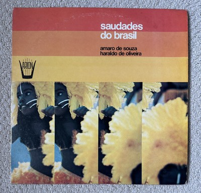 Saudades Do Brasil Amaro De Souza Haraldo De Oliveira LP 1975 Arion VG+/VG+