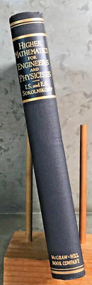 Higher Mathematics For Engineers & Physicists Sokolnikoff 1941 Hardcover Lk New