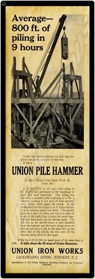 1913 Union Iron Works Pile Hammer NEW Sign 12'' x 36'' USA STEEL XL Size - 4 LBs