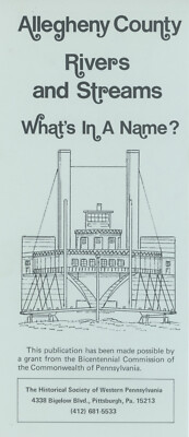  Allegheny County [PA] Rivers and Streams, What s In a Name?  History Foldout