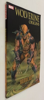 Daniel Way, Scot Eaton WOLVERINE ORIGINS ~ ROMULUS2009 1st e 1st p Softcover VG
