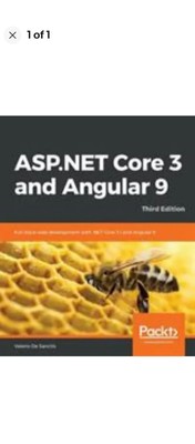 ASP.NET Core 3 and Angular 9: Full stack web development with .NET Core 3.1 &...